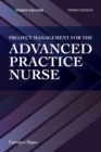 Image for Project Management for the Advanced Practice Nurse