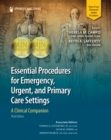 Image for Essential Procedures for Emergency, Urgent, and Primary Care Settings, Third Edition: A Clinical Companion