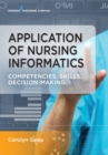 Image for Application of informatics and technology in nursing practice: competencies, skills, decision-making
