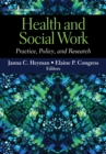 Image for Health and Social Work: Practice, Policy, and Research