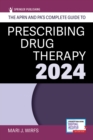 Image for The APRN and PA&#39;s Complete Guide to Prescribing Drug Therapy 2024