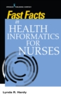 Image for Fast facts in health informatics for nurses