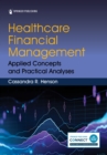 Image for Healthcare Financial Management : Applied Concepts and Practical Analyses