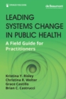 Image for Leading Systems Change in Public Health