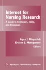 Image for Internet for Nursing Research : A Guide to Strategies, Skills and Resources