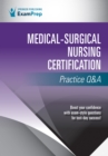 Image for Medical-Surgical Nursing Certification Practice Q&amp;A