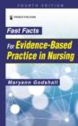 Image for Fast Facts for Evidence-Based Practice in Nursing