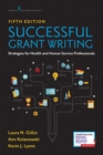 Image for Successful Grant Writing : Strategies for Health and Human Service Professionals