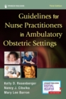 Image for Guidelines for Nurse Practitioners in Ambulatory Obstetric Settings, Third Edition