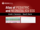 Image for Atlas of Pediatric and Neonatal ICU EEG