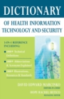 Image for Dictionary of Health Information Technology and Security