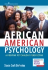 Image for African American psychology: a positive psychology perspective