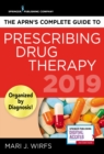 Image for The APRN&#39;s Complete Guide to Prescribing Drug Therapy 2019