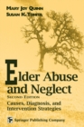 Image for Elder Abuse And Neglect: Causes, Diagnosis, and Interventional Strategies