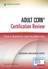 Image for CCRN adult certification review  : think in questions, learn by rationales