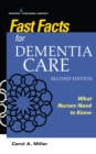 Image for Fast Facts for Dementia Care: What Nurses Need to Know