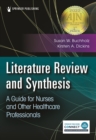 Image for Literature review and synthesis  : a guide for nurses and other healthcare professionals