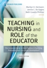 Image for Teaching in Nursing and Role of the Educator, Third Edition: The Complete Guide to Best Practice in Teaching, Evaluation, and Curriculum Development
