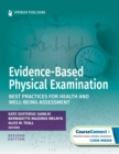 Image for Evidence-based physical examination  : best practices for health and well-being assessment