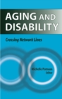 Image for Aging and disability: crossing network lines
