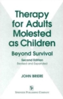 Image for Therapy for Adults Molested as Children : Beyond Survival