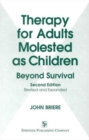 Image for Therapy for Adults Molested as Children: Beyond Survival, Revised and Expanded Edition