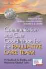 Image for Communication and Care Coordination for the Palliative Care Team : A Handbook for Building and Maintaining Optimal Teams