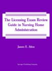 Image for Licensing Exam Review Guide in Nursing Home Administration