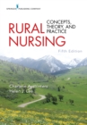 Image for Rural Nursing, Fifth Edition: Concepts, Theory, and Practice