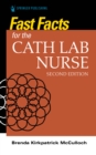 Image for Fast Facts for the Cath Lab Nurse
