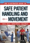 Image for The illustrated guide to safe patient handling and movement