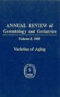 Image for Annual Review of Gerontology and Geriatrics, Volume 8, 1988: Varieties of Aging.