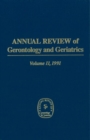 Image for Annual Review Of Gerontology And Geriatrics, Volume 11, 1991 : Behavioral Science &amp; Aging