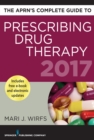 Image for The APRN&#39;s complete guide to prescribing drug therapy 2017