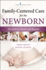 Image for Family-centered care for the newborn: the delivery room and beyond