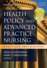 Image for Health policy and advanced practice nursing: impact and implications