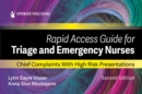 Image for Rapid Access Guide for Triage and Emergency Nurses : Chief Complaints with High-Risk Presentations