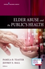 Image for Elder mistreatment and the public&#39;s health