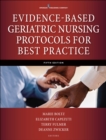 Image for Evidence-Based Geriatric Nursing Protocols for Best Practice