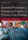Image for Essential Procedures for Emergency, Urgent, and Primary Care Settings, Second Edition: A Clinical Companion