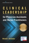 Image for Clinical Leadership for Physician Assistants and Nurse Practitioners