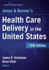 Image for Jonas &amp; Kovner&#39;s health care delivery in the United States