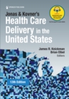 Image for Jonas &amp; Kovner&#39;s Health Care Delivery in the United States