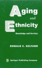 Image for Aging and ethnicity: knowledge and services