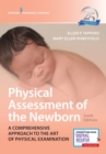 Image for Physical assessment of the newborn  : a comprehensive approach to the art of physical examination