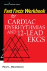 Image for Fast Facts Workbook for Cardiac Dysrhythmias and 12-Lead EKGs