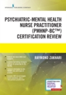 Image for The Psychiatric-Mental Health Nurse Practitioner Certification Review Manual