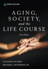 Image for Aging, Society, and the Life Course