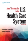 Image for Jonas&#39; Introduction to the U.S. Health Care System