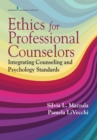 Image for Ethics for professional counselors: integrating counseling and psychology standards